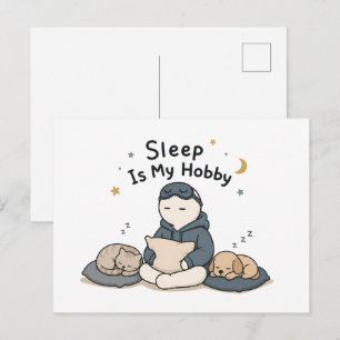 Schlafen ist mein Hobby Lustiger Schlaf-Liebhaber- Postkarte
