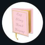 Schlafen Lesen Reape Literaturbuch Lover Pink Runder Aufkleber<br><div class="desc">Tauchen Sie in Ihren Lieblingsroman ein. Illustration für alle Buchliebhaber und Literaturliebhaber. Essen Sleep lesen Wiederholen Phrase auf rosa und Gold offenen Buch. Literaturliebhaber,  Bibliophile,  Bibliothekar,  Buchen Sie Lover Dekorgeschenke.</div>