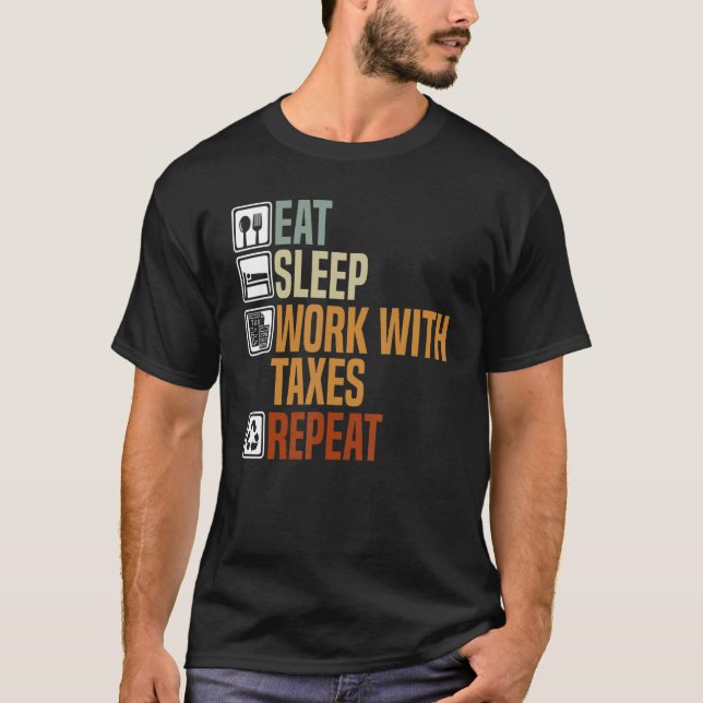 Schlafen mit Steuern Wiederholung der Steuerberatu T-Shirt (Vorderseite)