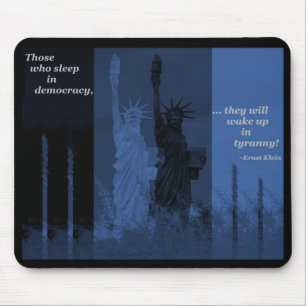 Schlafen Sie nicht in der Demokratie Mousepad