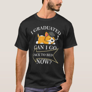 Schlafende Corgi Hund ich Abitur kann ich zurück g T-Shirt