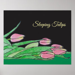 Schlafende Tulpen Poster