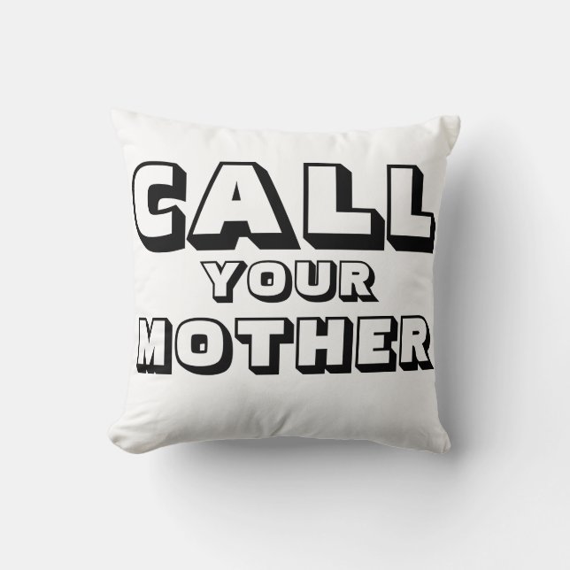 Schlafsaalleben! vergessen Sie nicht, Ihre Mama Kissen (Vorderseite)
