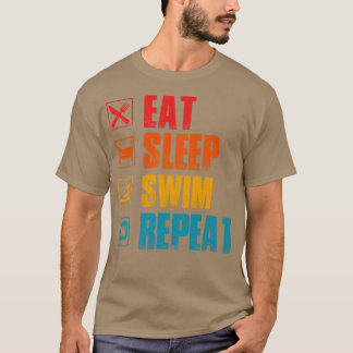 Schlafschwimmen essen wiederholen T-Shirt