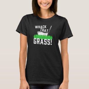 Schlag das Gras - Golfer T-Shirt