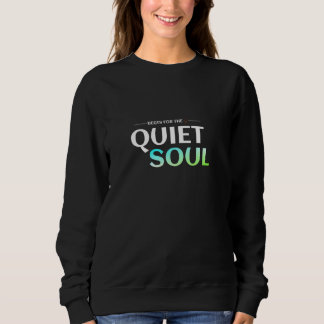 Schläge für die ruhige Seele Sweatshirt