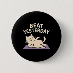 Schlage Gestern Lustige Katze Yoga Mat Button