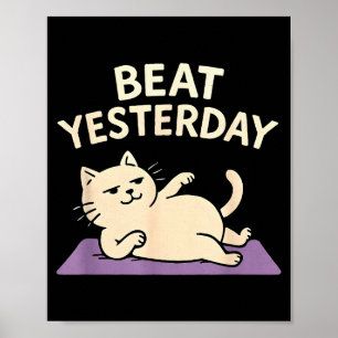 Schlage Gestern Lustige Katze Yoga Mat  Poster