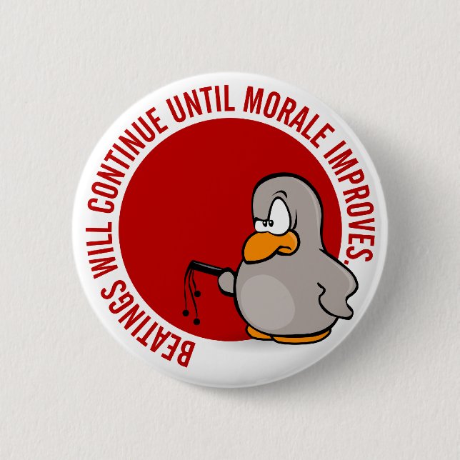 Schlagen fährt fort, bis Moral verbessert Button (Vorderseite)