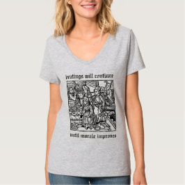 Schlagen fährt fort, bis Moral verbessert T-Shirt