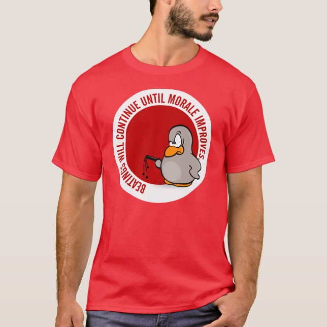 Schlagen fährt fort, bis Moral verbessert T-Shirt (Vorderseite)