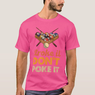 Schlagen Sie es nicht schießen es lustige Snooker T-Shirt