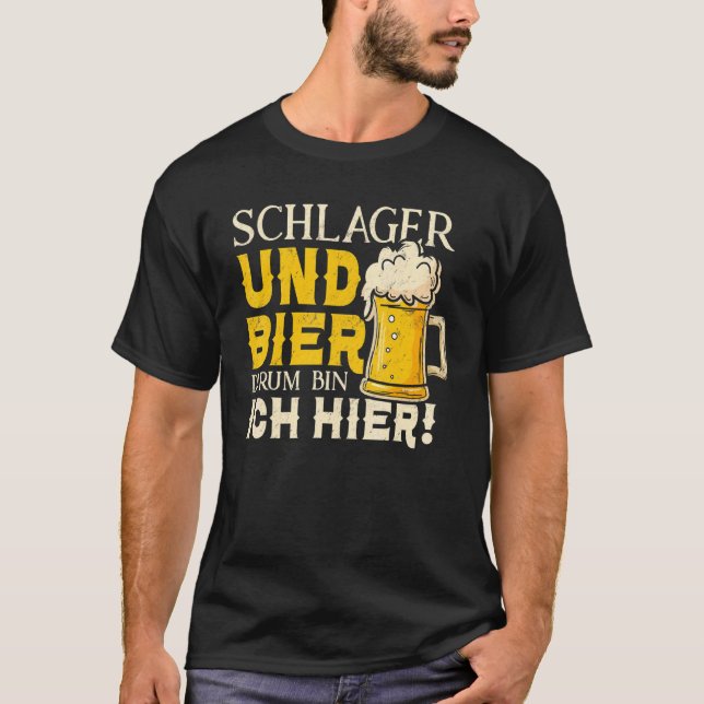 Schlager und Bier Bin Ich hier Schlagerkerk T-Shirt (Vorderseite)