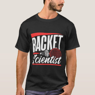 Schläger Wissenschaftler Liebhaber Badminton Match T-Shirt