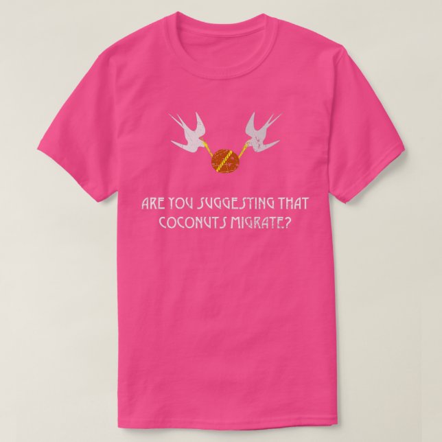 Schlägt ihr vor, dass Kokosnüsse migrieren, wenn m T-Shirt (Design vorne)