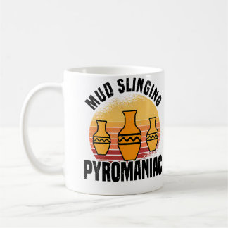 Schlammschleudernder Pyromane - Töpferei Keramik Kaffeetasse