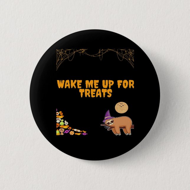 Schlampe bereit für Halloween-Leckereien! Classic  Button (Vorderseite)