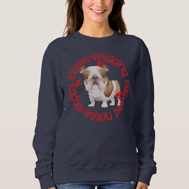 Schlampenküsse, Bulldog, einfaches Sweatshirt (Vorderseite)