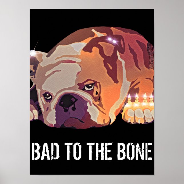 Schlecht an den Bone Bulldog-Hundettowierungen und Poster (Vorne)