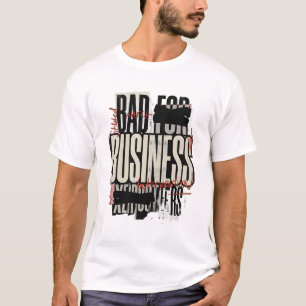 Schlecht fürs Geschäft Chaotische Grunge-Typografi T-Shirt