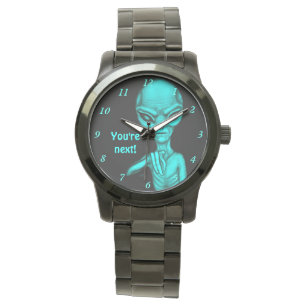 Schlechte Alien, Sie sind als Nächstes dran! Armbanduhr