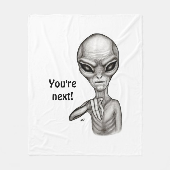 Schlechte Alien, Sie sind als Nächstes dran! Fleecedecke (Vorderseite)