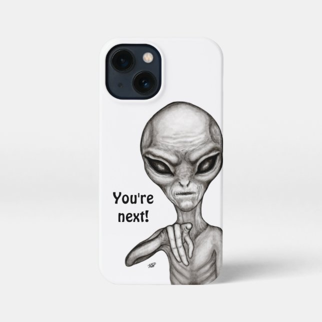 Schlechte Alien, Sie sind als Nächstes dran! iPhone 13 Mini Hülle (Rückseite)