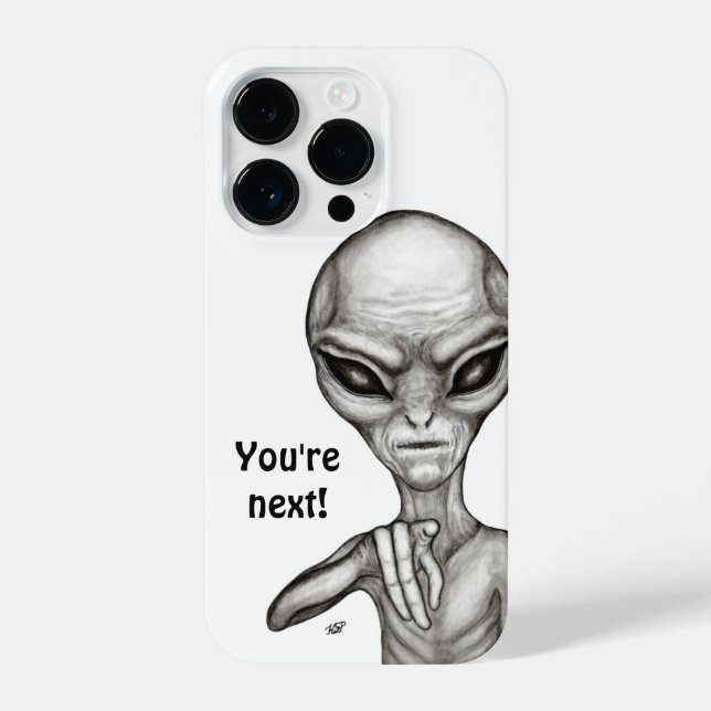 Schlechte Alien, Sie sind als Nächstes dran! iPhone 14 Pro Hülle (Rückseite)