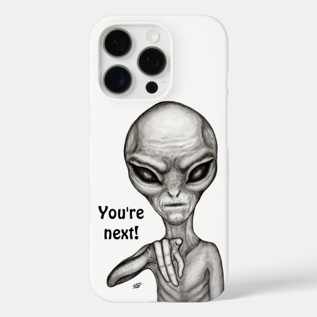 Schlechte Alien, Sie sind als Nächstes dran! iPhone 16 Pro Hülle (Rückseite)