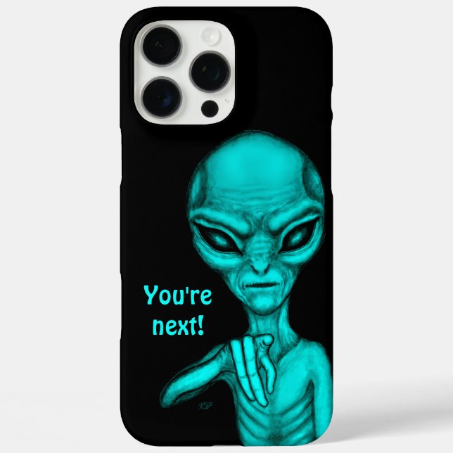 Schlechte Alien, Sie sind als Nächstes dran! iPhone 16 Pro Max Hülle (Rückseite)