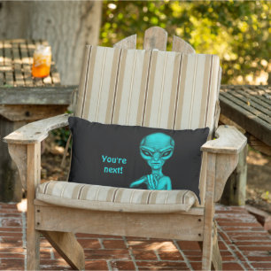 Schlechte Alien, Sie sind als Nächstes dran! Kissen Für Draußen
