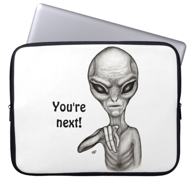 Schlechte Alien, Sie sind als Nächstes dran! Laptopschutzhülle (Vorderseite)