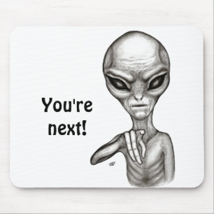 Schlechte Alien, Sie sind als Nächstes dran! Mousepad