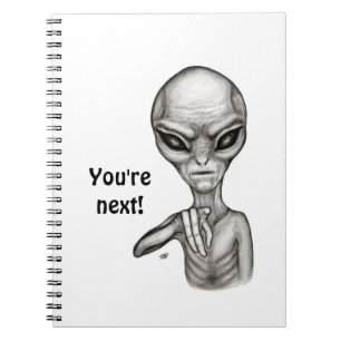 Schlechte Alien, Sie sind als Nächstes dran! Notiz Notizblock