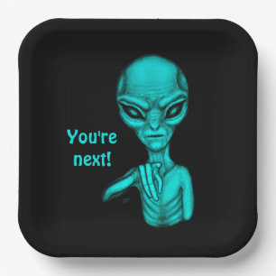 Schlechte Alien, Sie sind als Nächstes dran! Pappteller