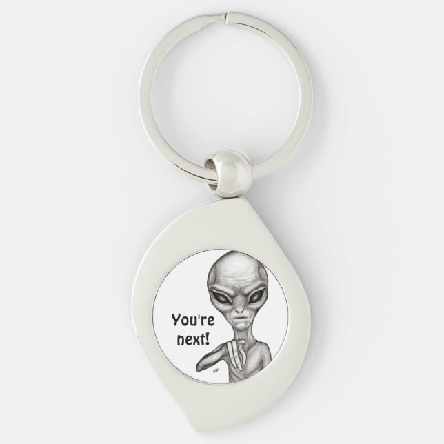 Schlechte Alien, Sie sind als Nächstes dran! Schlüsselanhänger (Vorderseite)