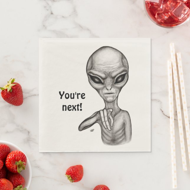 Schlechte Alien, Sie sind als Nächstes dran! Servi Serviette (Beispiel)