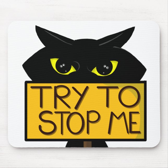 Schlechte Boogie -Die Katze- "Versuche es" lustige Mousepad (Vorne)
