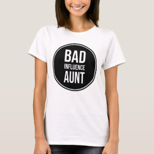Schlechte Einflusstante, lustiges Tanzdesign, T-Shirt