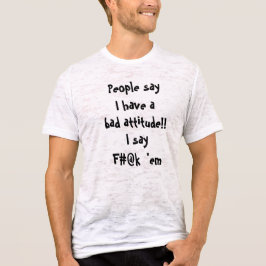 Schlechte Einstellung T-Shirt