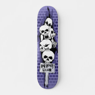 Schlechte Knochen Skateboard