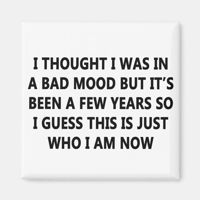 schlechte Laune Magnet (Vorne)