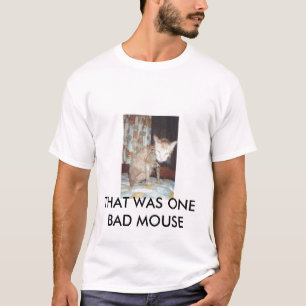 Schlechte Maus T-Shirt