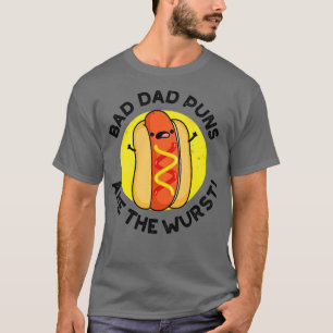 Schlechte Papa-Wortspiele sind das Schlimmste Süße T-Shirt
