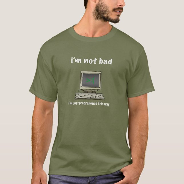 Schlechte Programmierung T-Shirt (Vorderseite)