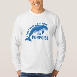 Schlechte Wortspiele mit Absicht T-Shirt