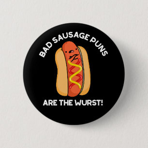 Schlechte Wurstpfeifen sind der Wurst Hot Dog Dark Button