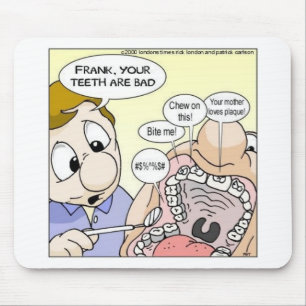 "Schlechte Zähne" Lustige Zahnarzt-Geschenke Tees  Mousepad