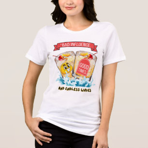 schlechter Einfluss, gute Zeiten und unbedachte We Tri-Blend Shirt