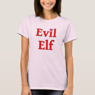 Schlechter Elf T-Shirt